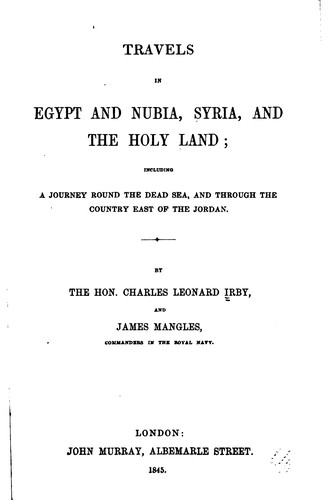 Cover for Travels in Egypt and Nubia, Syria, and the Holy Land: Including a Journey ...