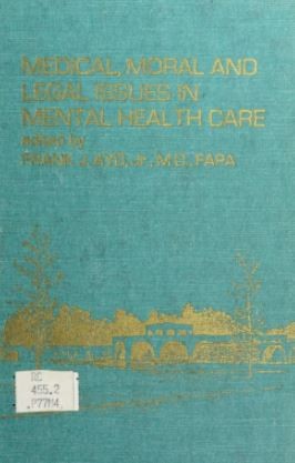 Cover for Medical, moral, and legal issues in mental health care