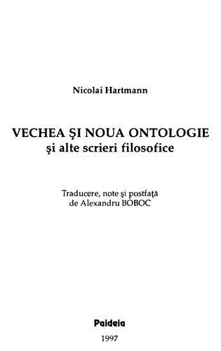 Cover for Vechea şi noua ontologie şi alte scrieri filosofice