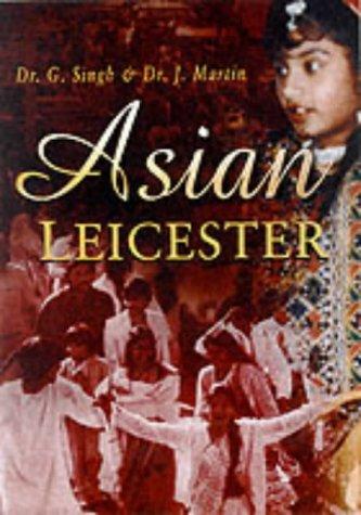 Cover for Asian Leicester (Britain in Old Photographs)
