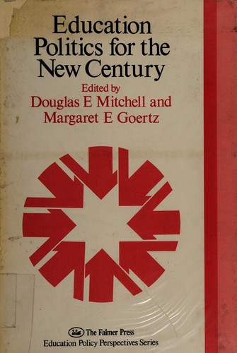 Cover for Education politics for the new century