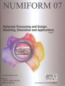 Cover for Materials Processing and Design: Modeling, Simulation and Applications NUMIFORM 2007