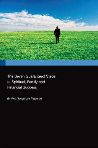 Cover for The Seven Guaranteed Steps to Spiritual, Family and Financial Success