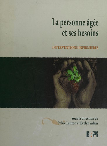 Cover for La personne âgée et ses besoins