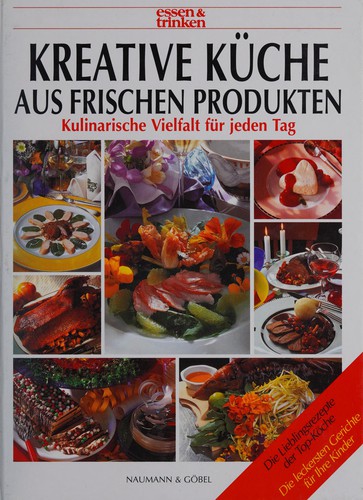 Cover for Kreative Küche aus frischen Produkten