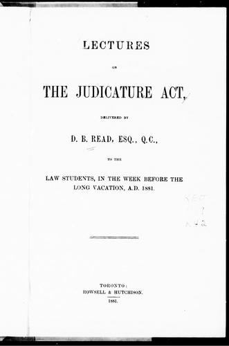 Cover for Lectures on the Judicature Act, delivered to the students, in the week before the long vacation, A.D. 1881