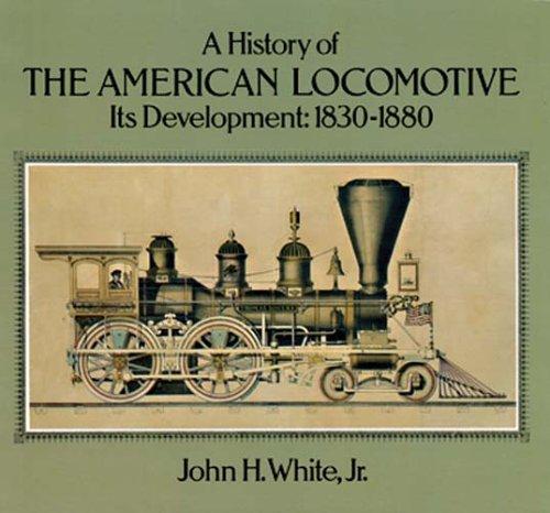 Cover for A history of the American locomotive