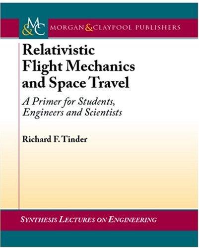 Cover for Relativistic Flight Mechanics and Space Travel