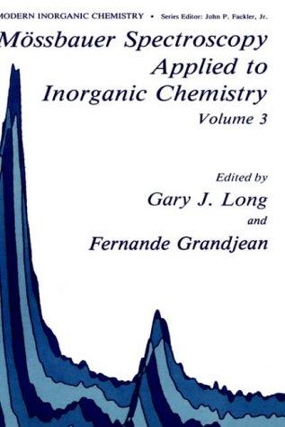 Cover for Mössbauer Spectroscopy Applied to Inorganic Chemistry Volume 3 (Modern Inorganic Chemistry)
