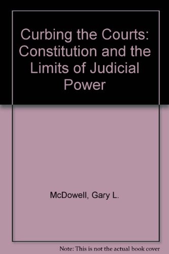 Cover for Curbing the courts