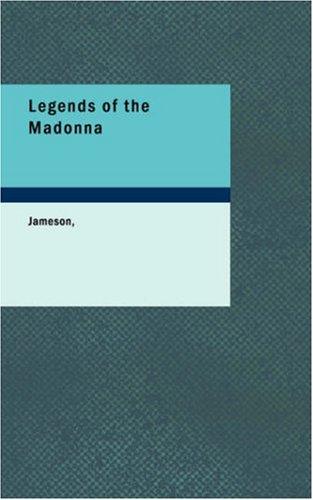 Cover for Legends of the Madonna