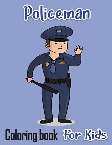 Cover for Policeman Coloring Book For Kids
