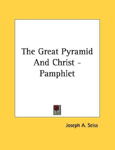 Cover for The Great Pyramid And Christ - Pamphlet