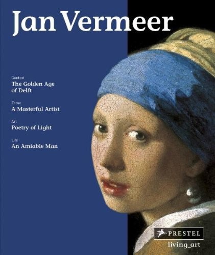 Cover for Jan Vermeer: Living Art (Living Art Series)