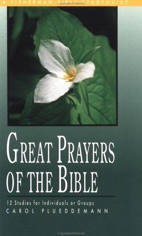 Cover for Great Prayers of the Bible (Bible Study Guides)