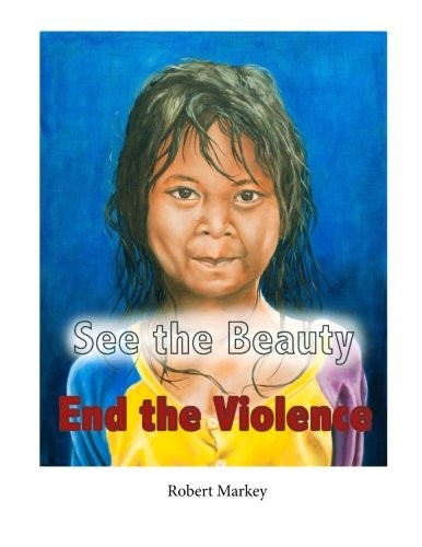 Cover for See the Beauty  End the Violence