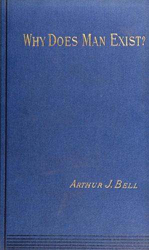 Cover for Why does man exist ?