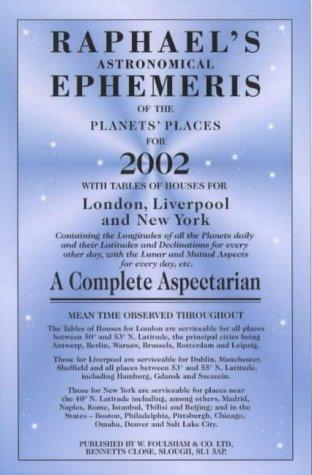 Cover for Raphael's Astronomical Ephemeris of the Planets Places for 2002 (Raphael's Astronomical Ephemeris of the Planet's Places)
