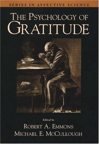 Cover for The Psychology of Gratitude (Series in Affective Science)