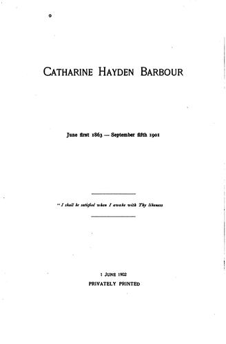 Cover for Catharine Hayden Barbour: June First 1863-September Fifth 1901