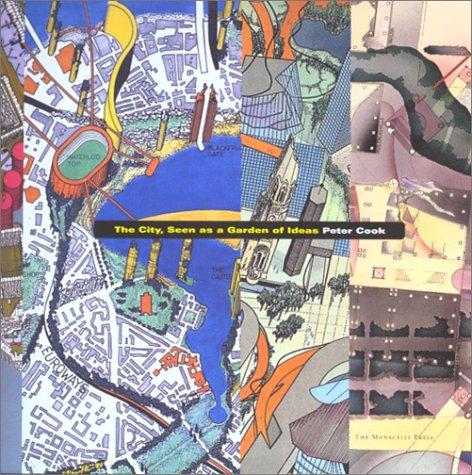 Cover for The City, Seen as a Garden of Ideas