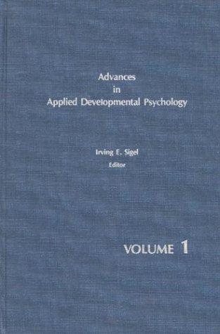 Cover for Advances in Applied Developmental Psychology, Volume 1