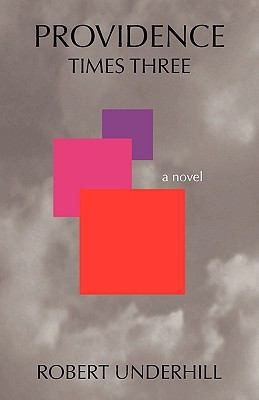 Cover for Providence Times Three A Novel