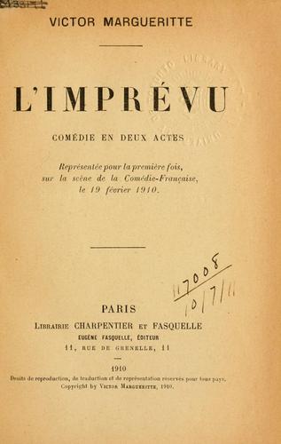 Cover for L' imprévu, comédie en deux actes.
