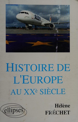 Cover for Histoire de l'Europe au XXe siècle
