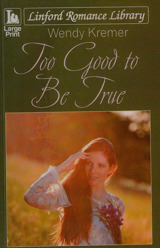 Cover for Too good to be true