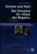 Cover for Grenze und Halt: der Einzelne im "Haus der Regeln"