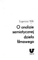 Cover for O analizie semiotycznej dzieła filmowego