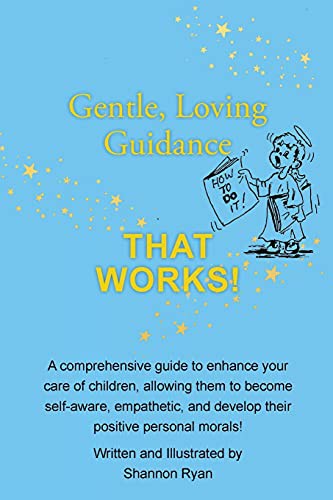 Cover for Gentle, Loving Guidance That Works!