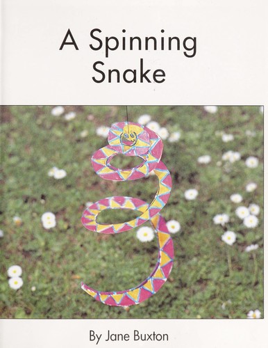 Cover for A spinning snake (Sunshine nonfiction)