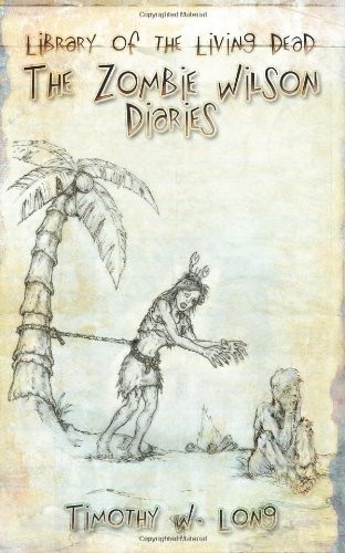 Cover for The Zombie-Wilson Diaries