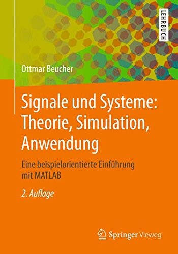 Cover for Signale und Systeme : Theorie, Simulation, Anwendung