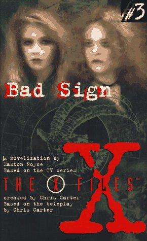 Cover for X Files YA #03 Bad Sign (X Files YA)