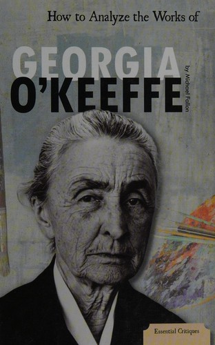 Cover for How to analyze the works of Georgia O'Keeffe