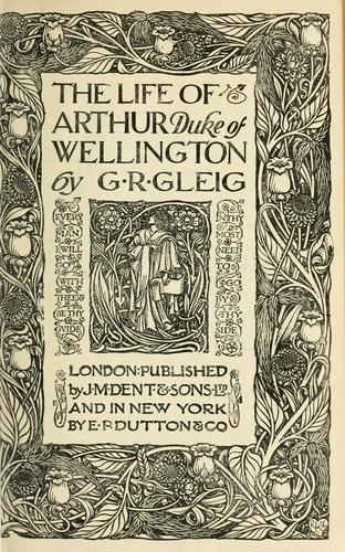Cover for The life of Arthur, duke of Wellington