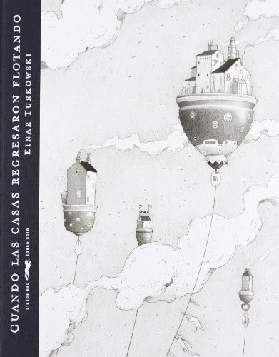 Cover for Cuando las casas regresaron flotando