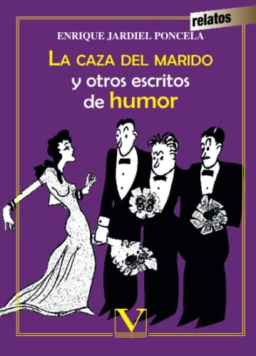Cover for La caza del marido y otros escritos de humor