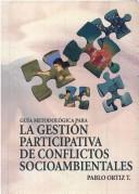 Cover for Guía metodológica para la gestión participativa de conflictos socioambientales