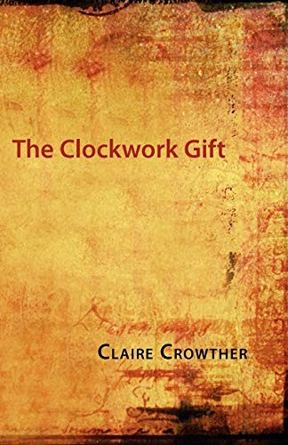 Cover for The clockwork gift
