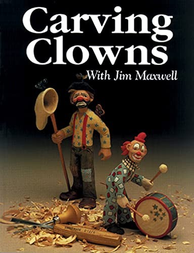 Cover for Carving Clowns with Jim Maxwell