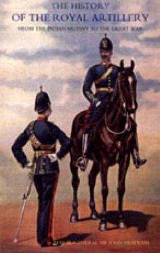 Cover for History of the Royal Artillery from the Indian Mutiny to the Great War 1899-1914
