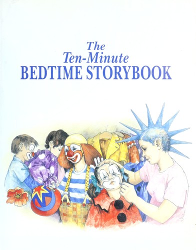 Cover for The Ten-minute Bedtime Storybook