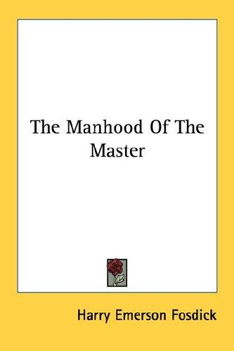 Cover for The Manhood Of The Master