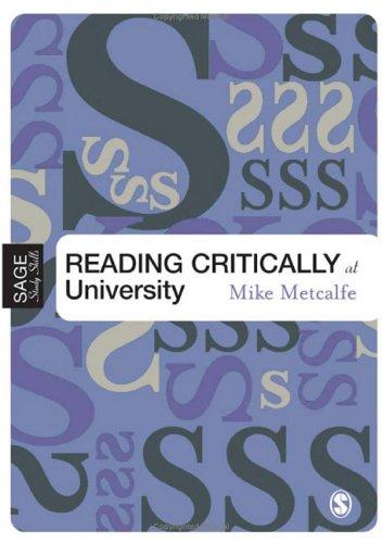 Cover for Reading Critically at University (Sage Study Skills Series)