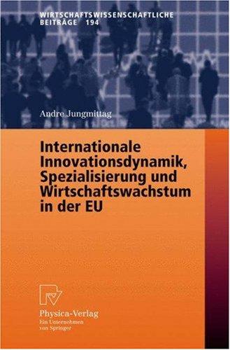 Cover for Internationale Innovationsdynamik, Spezialisierung und Wirtschaftswachstum in der EU (Wirtschaftswissenschaftliche Beiträge)