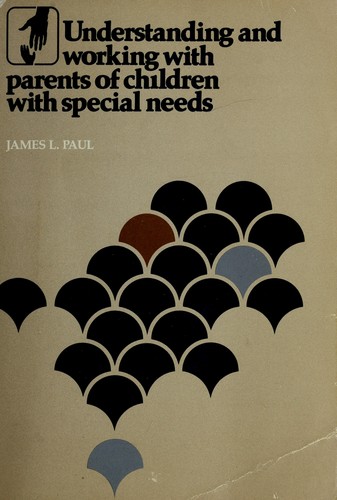 Cover for Understanding and working with parents of children with special needs